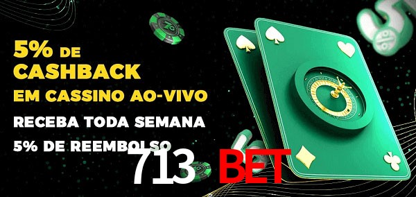 Promoções do cassino ao Vivo 713 bet